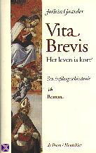 Vita brevis : het leven is kort