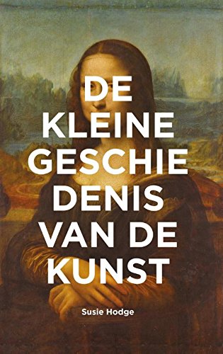 De kleine geschiedenis van de kunst