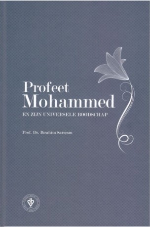 Profeet Mohammed en zijn universele boodschap