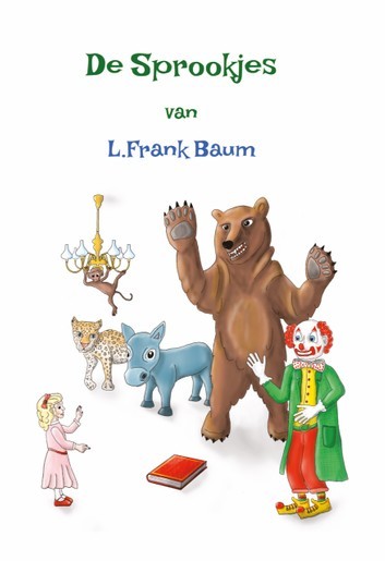 De sprookjes van L. Frank Baum