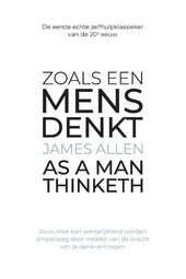 Zoals Een Mens Denkt - As a Man Thinketh