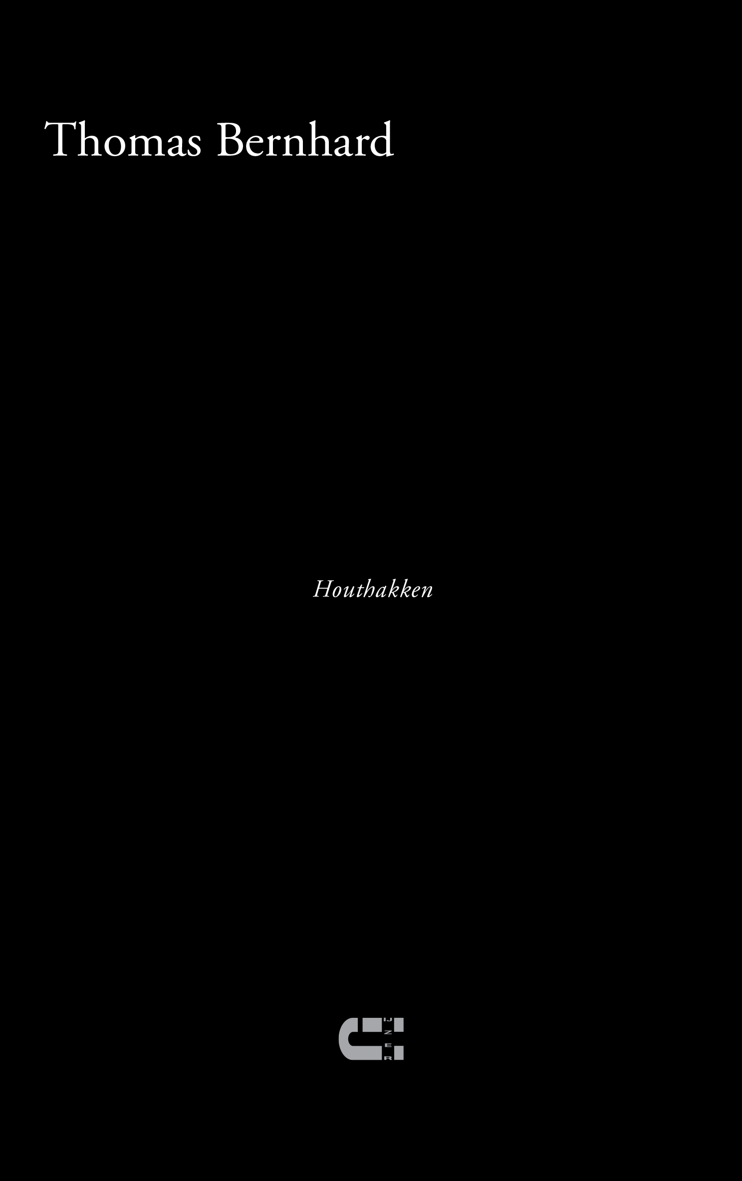 Houthakken. Een afrekening