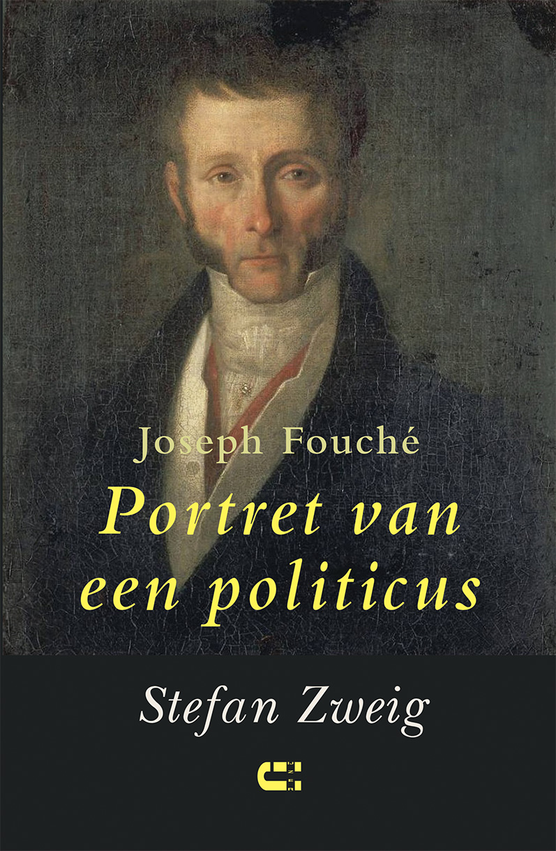 Joseph Fouche : Portret van een politicus