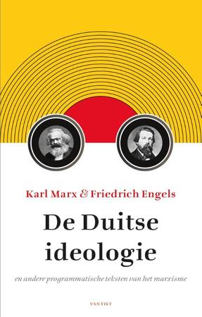 De Duitse ideologie: I. Feuerbach en andere programmatische teksten van het marxisme