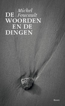 De woorden en de dingen : een archeologie van de menswetenschappen