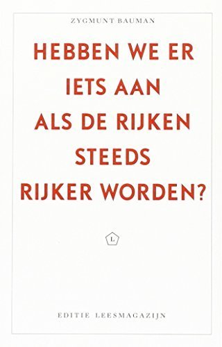 Hebben we er iets aan als de rijken steeds rijker worden?