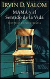 Mama y El Sentido de La Vida