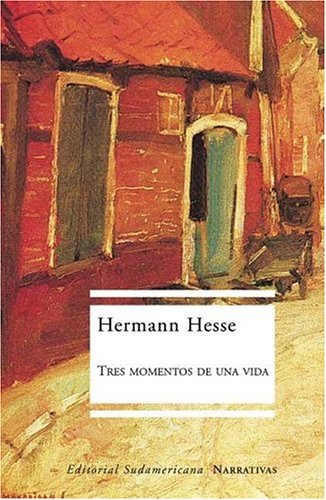 Tres momentos de una vida