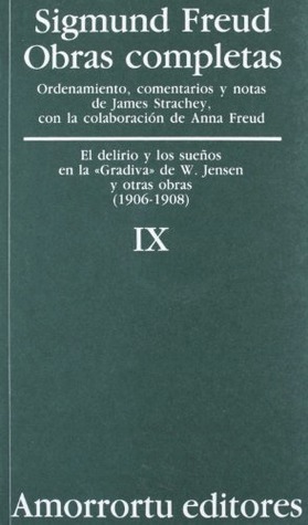 El delirio y los sueños en la Gradiva de W. Jensen y otras obras 1906-08