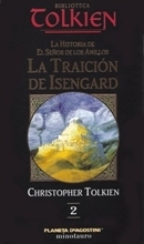La Traición de Isengard: La Historia de El Señor de los Anillos, Parte 2