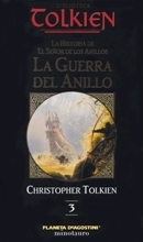 La Guerra del Anillo: La Historia de El Señor de los Anillos Parte 3