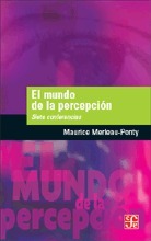 El mundo de la percepción: Siete conferencias