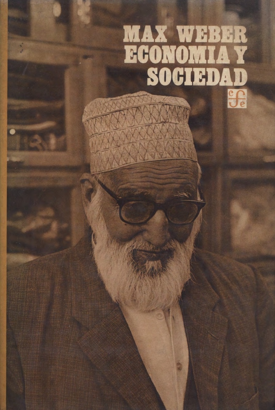 Economía y sociedad. Esbozo de sociología comprensiva
