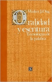 Oralidad y escritura: Tecnologías de la palabra