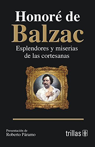 Esplendores y miserias de las cortesanas