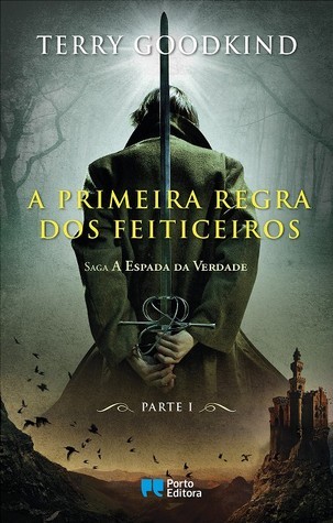 A Primeira Regra dos Feiticeiros - Parte I