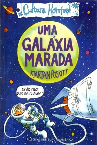 Cultura Horrível: Uma Galáxia Marada