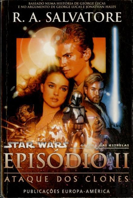 Star Wars - Ataque dos Clones Guerra das Estrelas - Episódio II
