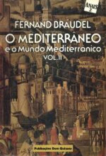 O Mediterrâneo e o Mundo Mediterrânico, Vol. II