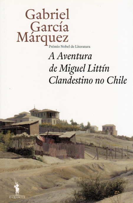 A Aventura de Miguel Littín Clandestino no Chile