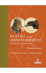 Platão e um Ornitorrinco entram num bar...Filosofia com humor