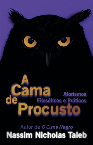 A Cama de Procusto Aforismos filosóficos e práticos