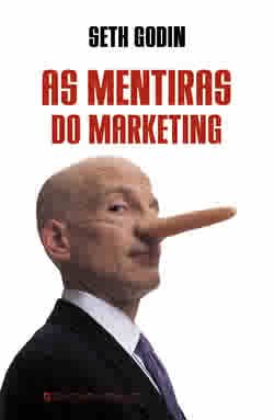 As Mentiras Do Marketing