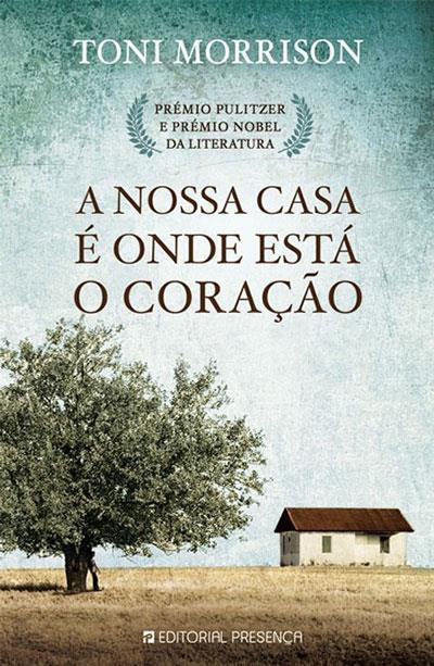 A Nossa Casa é onde Está o Coração