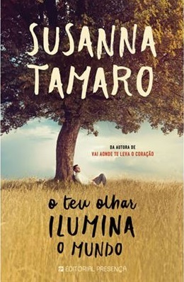 O teu olhar ilumina o mundo