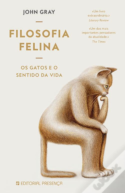 Filosofia Felina: Os gatos e o sentido da vida