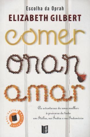 Comer, Orar, Amar