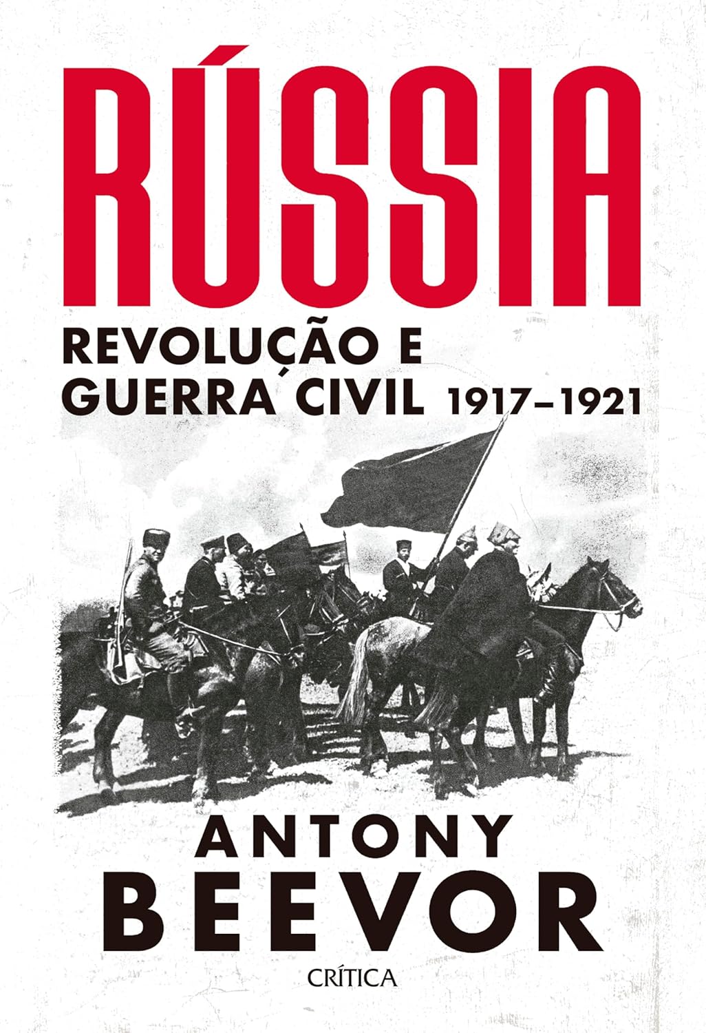 Rússia - Revolução e Guerra Civil