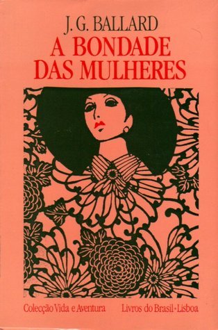 A Bondade das Mulheres