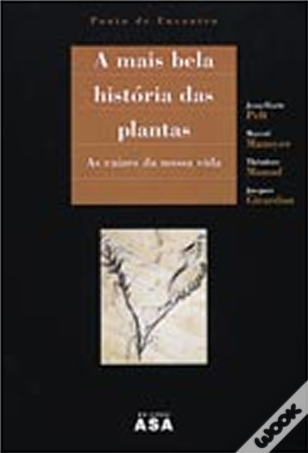 A mais bela história das plantas