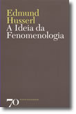 A Ideia de Fenomenologia
