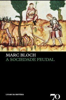 A Sociedade Feudal