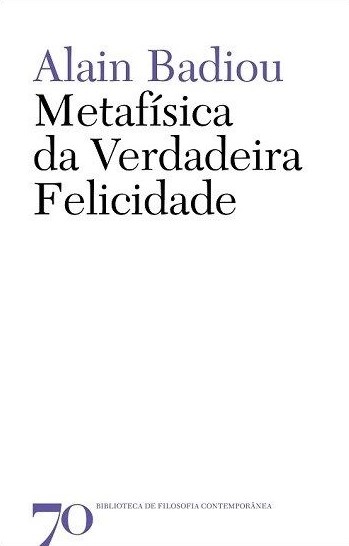 Metafísica da Verdadeira Felicidade