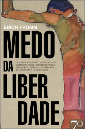 O Medo da Liberdade