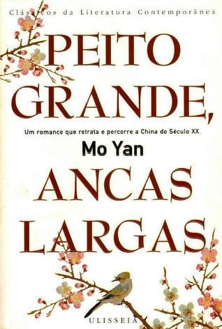 Peito Grande, Ancas Largas