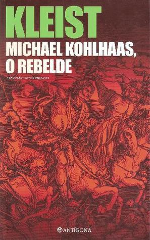 Michael Kohlhaas, O Rebelde