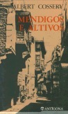 Mendigos e altivos