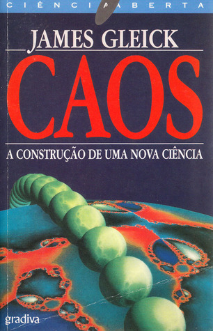 Caos: A Construção de uma Nova Ciência