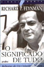 O Significado de Tudo - Reflexões de Um Cidadão-Cientista