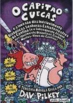 O Capitão Cuecas e a Invasão das Incrivelmente Diabólicas Senhoras Extraterrestres da Cantina e o Subsequente Ataque dos Igualmente Diabólicos Cromos Mortos-Vivos da Cantina