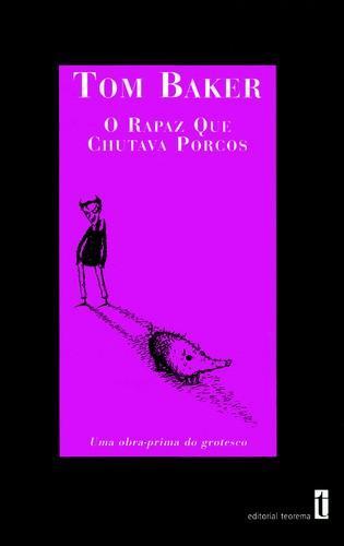 O Rapaz que Chutava Porcos
