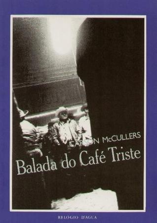 A Balada do Café Triste
