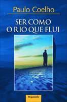 Ser Como o Rio que Flui