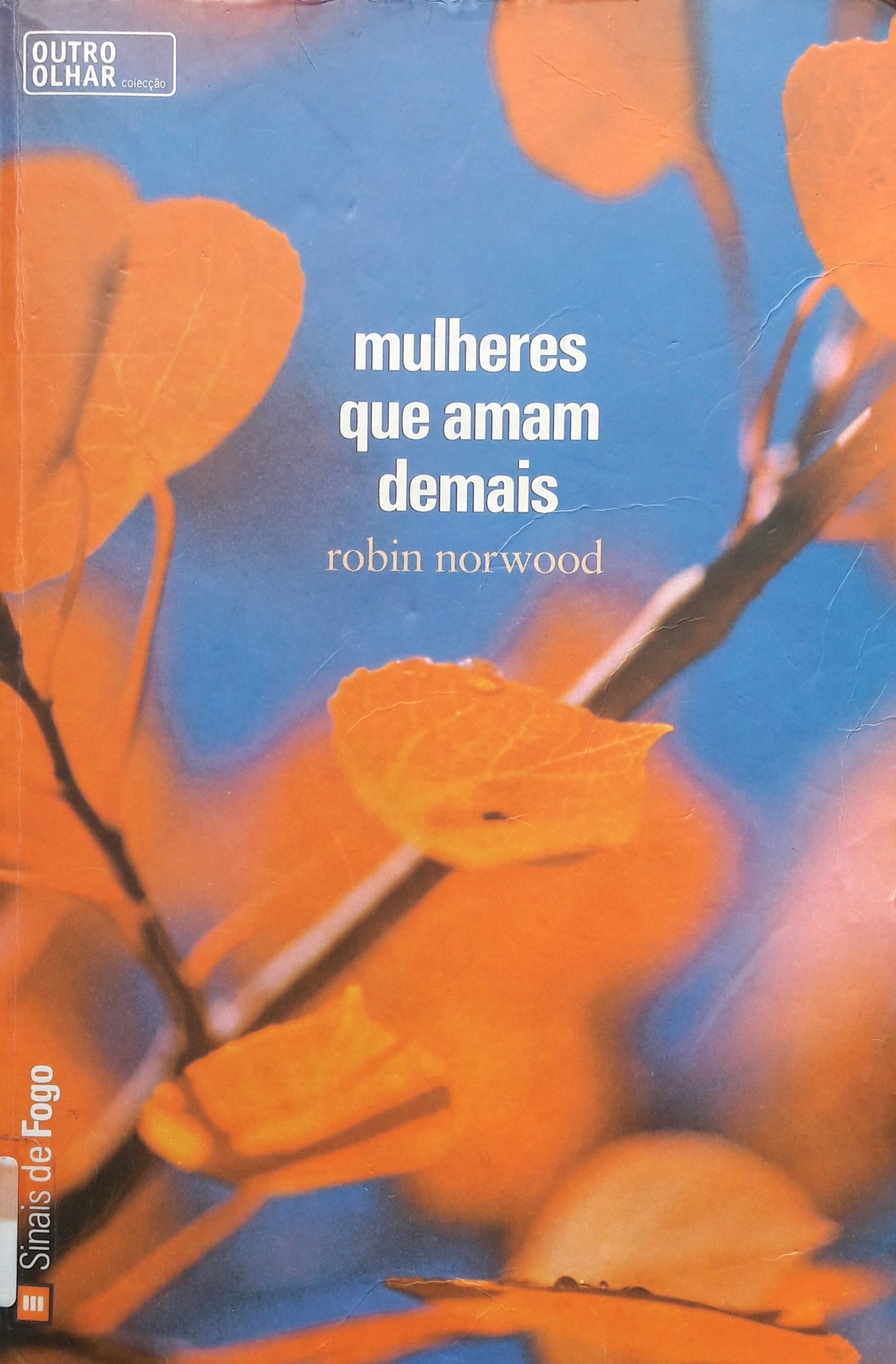 Mulheres que Amam Demais