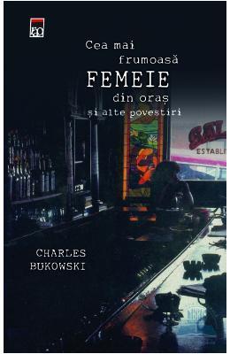 Cea mai frumoasă femeie din oraş şi alte povestiri