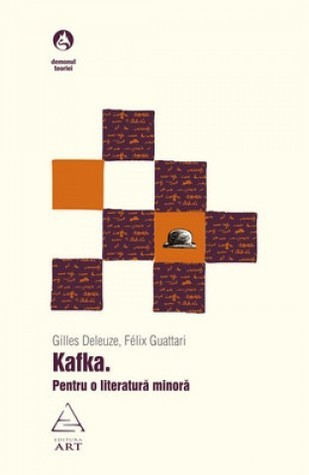 Kafka. Pentru o literatură minoră